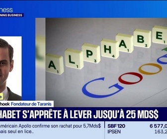 Replay Good Morning Market - En portefeuille : Alphabet (Google) s'apprête à lever 25 mds$ sur le marché obligataire - 07/08