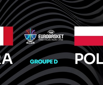 Replay EuroBasket Masculin 2025 - France / Pologne (Euro masculin)