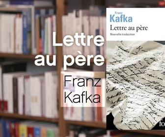 Replay La p'tite librairie - Lettre au père - Franz Kafka