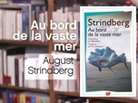 Replay La p'tite librairie - Au bord de la vaste mer - August Strindberg