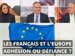 Replay DébatDoc - Les Français et l'Europe : adhésion ou défiance ?