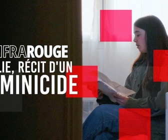 Replay Infrarouge - Julie, récit d'un féminicide