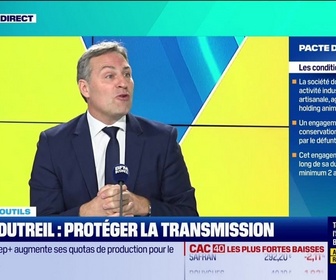 Replay Tout pour investir - La boîte à outils : Pacte Dutreil, protéger la transmission - 08/06