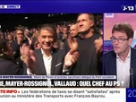 Replay 20H BFM - Congrès PS: On n'est pas anti-[Olivier]Faure, on est anti-flou, explique Nicolas Mayer-Rossignol, Premier secrétaire délégué du PS