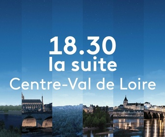 Replay 18h30 - la suite Centre Val de Loire - la suite Centre Val de Loire - C'est ici à Senonches (28)