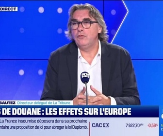 Replay Les Experts : Droits de douane, les effets sur l'Europe - 25/08
