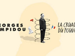 Replay Georges Pompidou, la cruauté du pouvoir
