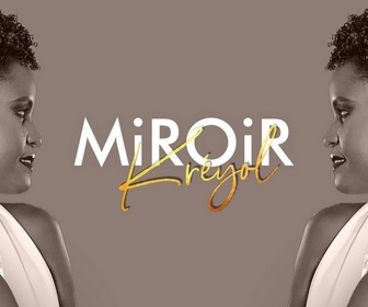 Miroir Kréyol replay