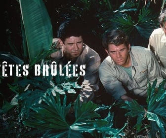 Replay Les têtes brûlées - S1 E4 - Le réprouvé