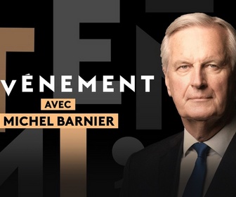 Replay L'événement - Avec Michel Barnier