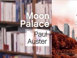 Replay La p'tite librairie - Moon Palace - Paul Auster