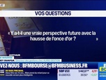 Replay BFM Bourse - Culture Bourse : Y-a-t-il une vraie perspective future avec la hausse de l'once d'or ? par Julie Cohen-Heurton - 13/11