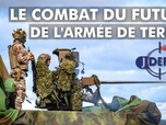 Replay Le journal de la Défense - Le combat du futur de l'armée de Terre
