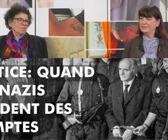Replay DébatDoc - Justice : Quand les nazis rendent des comptes