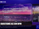 Replay Vladimir Poutine demande encore une trêve, à quoi cela va servir? Vos questions au 20H BFM