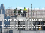 Replay Logement social, quels sont les pouvoirs du maire ?