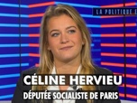 Replay La politique et moi - Céline Hervieu, députée socialiste de Paris
