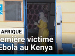 Replay Journal de l'Afrique - Un kenyan venant de République démocratique du Congo décède du virus Ebola