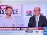 Replay Objectif Croissance - Julien Briton (Atelier 2050) : Dessiner la transition verte - 31/07