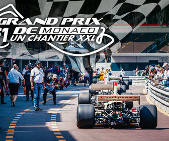 Replay Grand prix F1 de Monaco : un chantier XXL