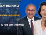 Replay La séance est ouverte ! - Fin du devoir conjugal : examen du texte dans l'hémicycle - 28/01/2026