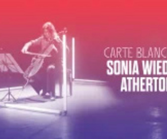 Replay Carte blanche à Sonia Wieder-Atherton