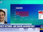 Replay Tout pour investir - Arbitrage : CAC40 et actions, que suivre aujourd'hui ? - 28/01
