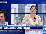 Replay BFM Bourse - Le point sur le portefeuille trading - 10/07