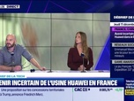 Replay Tech & Co, la quotidienne - L'avenir incertain de l'usine Huawei en France - 11/12