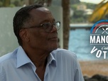 Replay Manger c'est voter - En Martinique, avec Frédéric Buval