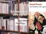 Replay La p'tite librairie - Au bonheur des ogres, de Daniel Pennac