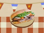 Replay À vos marmites ! - La recette - Le báhn mì