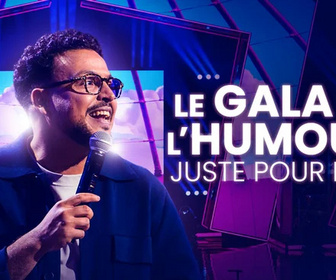Replay Le gala de l'humour - juste pour rire