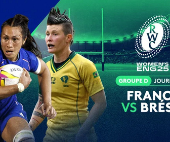 Replay Manipulations, une histoire française - Groupe D - Journée 2 : France vs Brésil