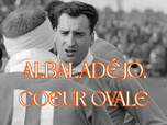 Replay La France en Vrai - Nouvelle-Aquitaine - Albaladéjo, coeur ovale