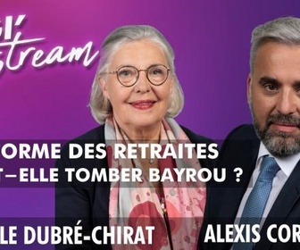 Replay Légi'Stream - La réforme des retraites fera-t-elle tomber Bayrou ?