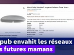 Replay On a de l'info - La pub envahit les réseaux des futures mamans