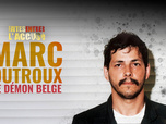 Replay Faites entrer l'accusé - S4E17 - Marc Dutroux, le démon belge