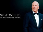 Replay Bruce Willis : les secrets d'une icône - 25/02/2026