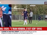 Replay BFM Première - Coupe du monde 2026 : Gianni Infantino assure que l'équipe d'Iran sera présente