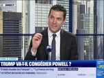 Replay BFM Bourse - Le Club : FED, Donald Trump va-t-il congédier Jerome Powell - 17/07