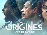 Replay Aux origines, l'esclavage