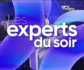 Replay Les experts du soir - Vendredi 1er novembre