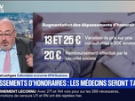 Replay BFM Première - BFM éco : Dépassements d'honoraires, les médecins seront taxés - 17/10