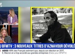 Replay BFM Première - Exclu BMFTV : 3 nouveaux titres d'Aznavour dévoilés - 25/09