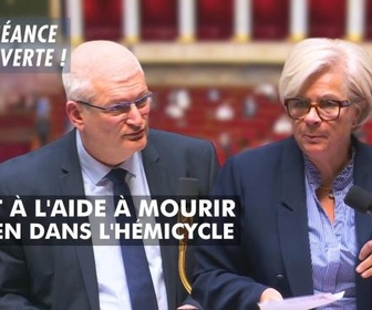 Replay La séance est ouverte ! - Droit à l'aide à mourir : examen dans l'hémicycle - 16 et 17/05/2025