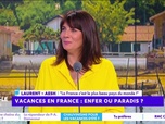 Replay Estelle Midi - Vacances en France : enfer ou paradis ?