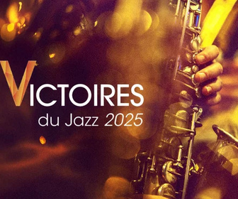 Replay Les 23e Victoires du Jazz
