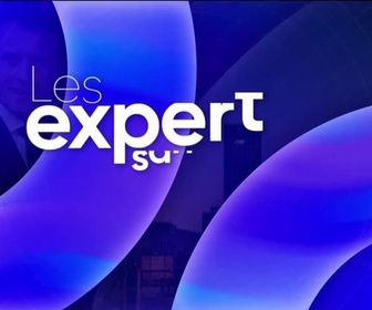 Replay Les experts sans frontières - Vendredi 27 mars