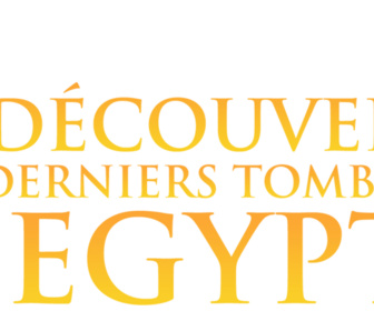 Replay La découverte des derniers tombeaux d'Egypte - S1E1 - Saqqarah et les momies oubliées